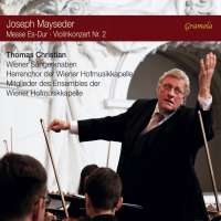 Mayseder: Mass; Violin Concerto No. 2