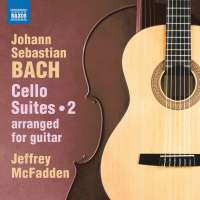 Bach: Cello Suites Vol. 2 arranged for guitar