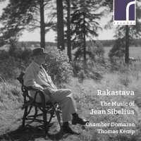 Rakastava - The Music of Jean Sibelius