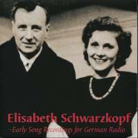 Elisabeth Schwarzkopf, Early Song Recordings for German Radio