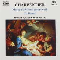 Charpentier: Te Deum, Messe de Minuit pour Noël