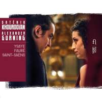 Ysaÿe/Fauré/Saint-Saëns: Violin Sonatas