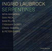 Ingrid Laubrock Septet: Serpentines