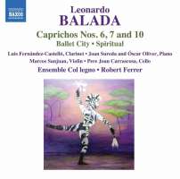 Balada: Caprichos Nos. 6; 7 & 10