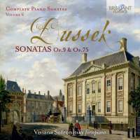 Dussek: Piano Sonatas Op. 9 & Op. 75, Vol. 6