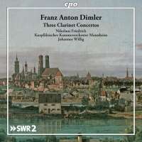 Dimler: Three Clarinet Concertos