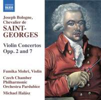 Saint-Georges: Violin Concertos Opp. 2 and 7