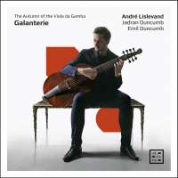 Galanterie - The Autumn of the Viola da Gamba