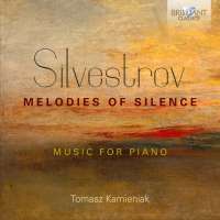 Silvestrov: Melodies of Silence