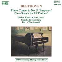 Beethoven: Piano Concerto No. 5; Piano Sonata No. 15