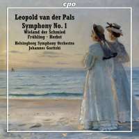 Pals: Symphony No. 1; Wieland der Schmied; Frühling; Herbst