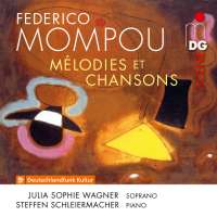 Mompou: Mélodies et Chansons