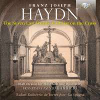 Haydn: The 7 Last Words of Christ on the Cross