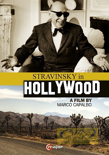 Stravinsky in Hollywood - film dokumentalny , reż.Marco Capalbo