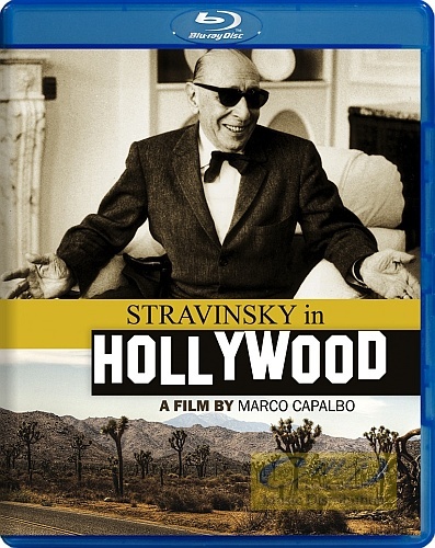 Stravinsky in Hollywood - film dokumentalny , reż.Marco Capalbo