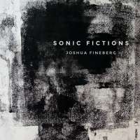 Fineberg: Sonic Fictions