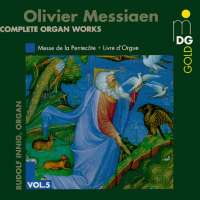 Messaen: Complete Organ Works vol. 5