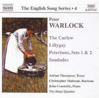 WARLOCK: The Curlew; Lillygay; Peterisms; Saudades (English Song, Vol. 4)