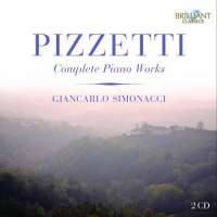 Pizzetti: Complete Piano Works