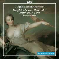 Hotteterre: Complete Chamber Music Vol. 3