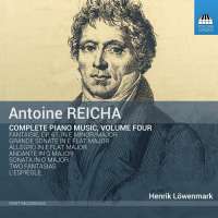 Reicha: Piano Music Vol. 4