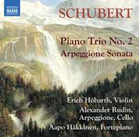 Schubert: Piano Trio No. 2; Arpeggione Sonata