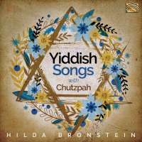 Hilda Bronstein sings Yiddish Songs with Chutzpah!