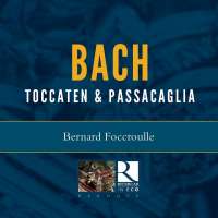 Bach: Toccaten & Passacaglia