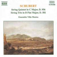 Schubert: String Quintet in C Major, String Trio in B-Flat Major