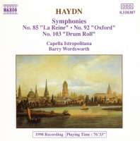 Haydn: Symphonies No. 85 "La Reine", No. 92 "Oxford", No. 103 "Drum Roll"