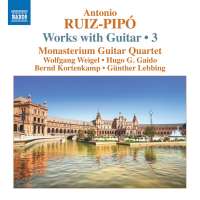 Ruiz-Pipó: Works with Guitar Vol. 3