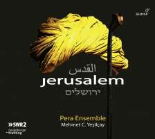 Jerusalem - The city of pilgrimage for Jews, Christians and Muslims