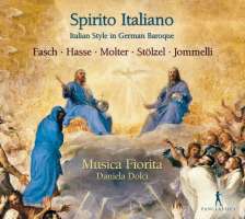 Spirito Italiano - Italian Style in German Baroque