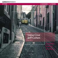 Luisa Cruz & Jeff Cohen: Quando Lisboa Anoitece