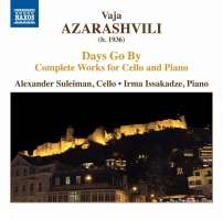 Azarashvili: Days Go By - Complete Works for Cello and Piano