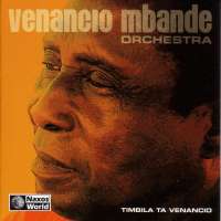 Venancio M'Bande Orchestra: Timbila Ta Venancio