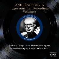 Segovia Andres: American Recordings Vol. 3