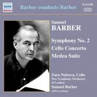 Barber conducts Barber: Symphony No. 2, Cello Concerto, Medea Suite (nagr. 1950)