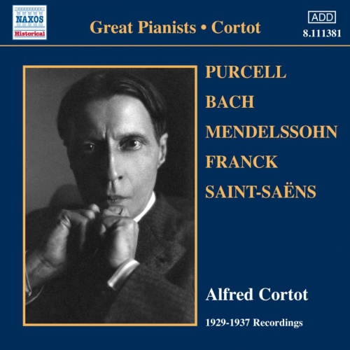 Great Pianists - Cortot, PURCELL, BACH, MENDELSSOHN, FRANCK, SAINT-SAENS, nagr. 1929-37