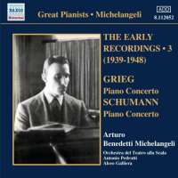 Michelangeli Early Recordings 3 - Grieg & Schumann: Piano Concertos