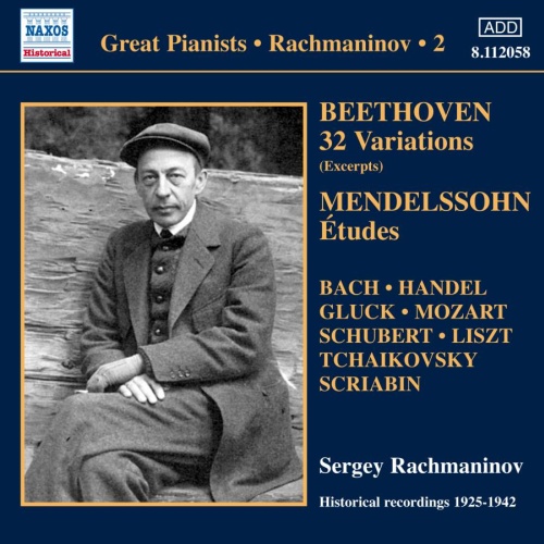 Rachmaninov: Solo Piano Recordings Vol. 2 - Beethoven, Mendelssohn, ...