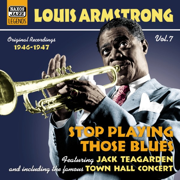 Louis Armstrong: Stop Playing Those Blue