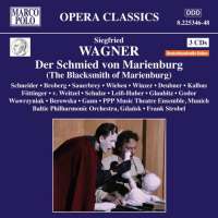 Wagner, Siegfried: Der Schmied von Marienburg Op. 13 (1920)
