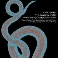 Erik Norby: Rainbow Snake - Orchestral Songs and Symphonic Works