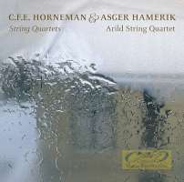 Horneman & Hamerik: String Quartets