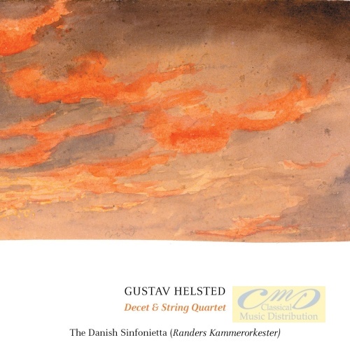 Helsted: Decet & String Quartet