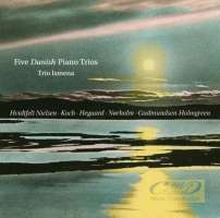 Five Danish Piano Trios - Hvidtfelt Nielsen, Koch, Hegaard, Nørholm, Gudmundsen-Holmgreen