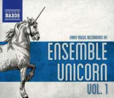 Ensemble Unicorn Vol. 1 - On the Way to Bethlehem, The Black Madonna, Music of the Troubadours, Chominciamento di gioia, Codex Faenza