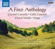 Finzi: Anthology - Clarinet Concerto; Cello Concerto; Choral Works; Songs