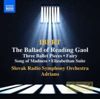 Ibert: The Ballad Of Reading Gaol Three Ballet Pieces Fairy